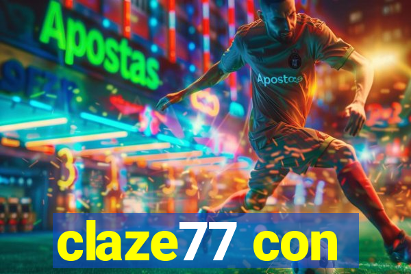 claze77 con